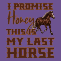 I Promise Honey This Is My Last Horse Vintage Tee | Teevron
