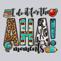 I Do It For The Aha Moments Teacher Heavyweight Sweatshirt | Teevron