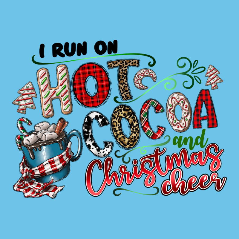 I Run Hot Cocoa And Christmas Cheer Premium Sweatshirt by CowhideDigitalArt | Teevron