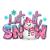 let it snow pink christmas snowman | Teevron