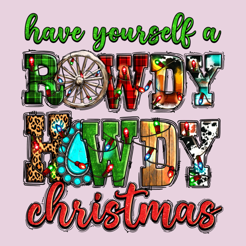 Have Yourself A Rowdy Howdy Christmas Ladies Tee by NancyCooperArtShop | Teevron