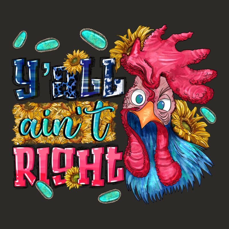 Yall Aint Right With Chicken Heavy Core Tee by NancyCooperArtShop | Teevron