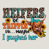Heifers Be Trippin Ok Maybe I Pushed Her Heavy Core Tee | Teevron