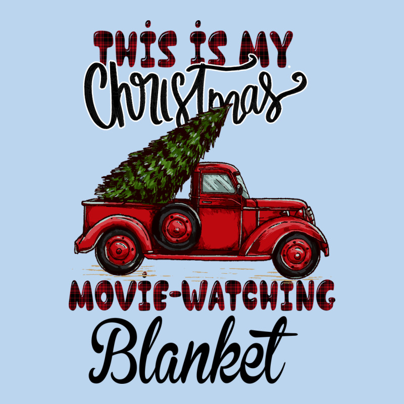 This Is My Christmas Movie Watching Blanket Classic Tee by Bettercallsaul | Teevron