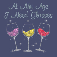 At My Age I Need Glasses Vintage Tee | Teevron