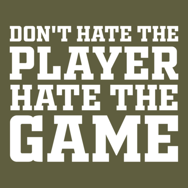 Don't Hate The Player Hate The Game Vintage Tee by InspiraDesign | Teevron