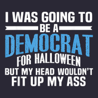 I Was Going To Be A Democrat For Halloween Political T Shirt T Shirt Vintage Tee | Teevron
