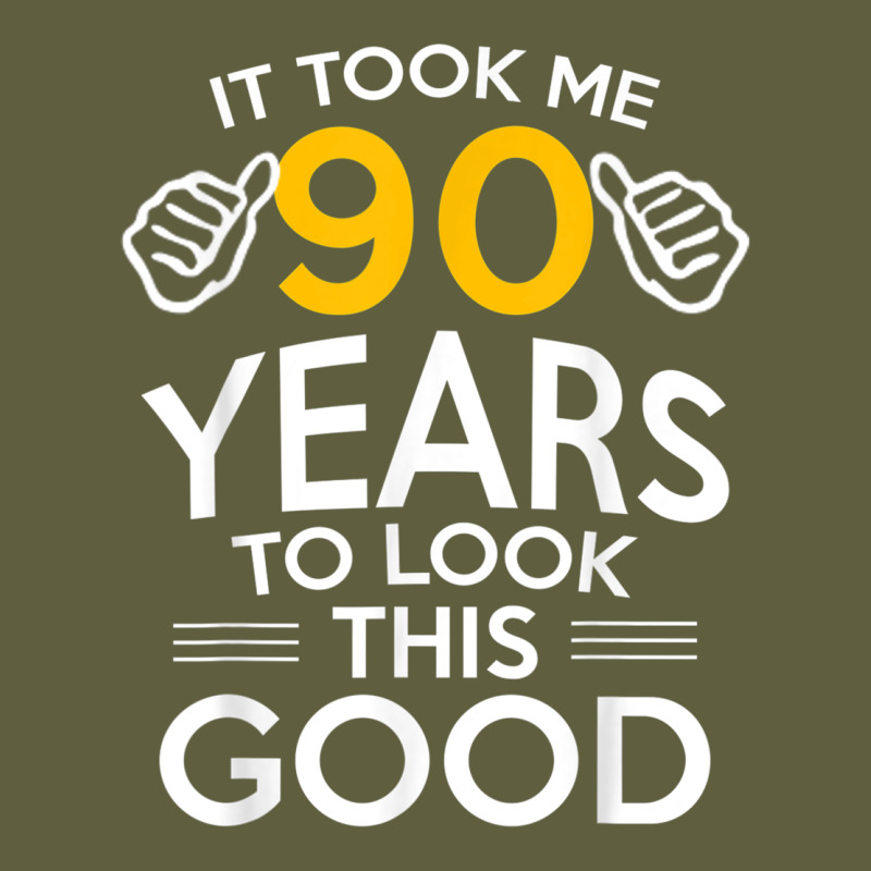 90th Birthday Gift Took Me 90 Years 90 Year Old Vintage Tee by trangStudio | Teevron
