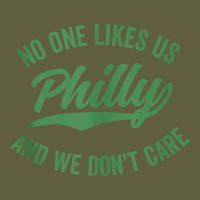 Philly No One Likes Us And We Don't Care Green Text Tank Top Vintage Tee | Teevron