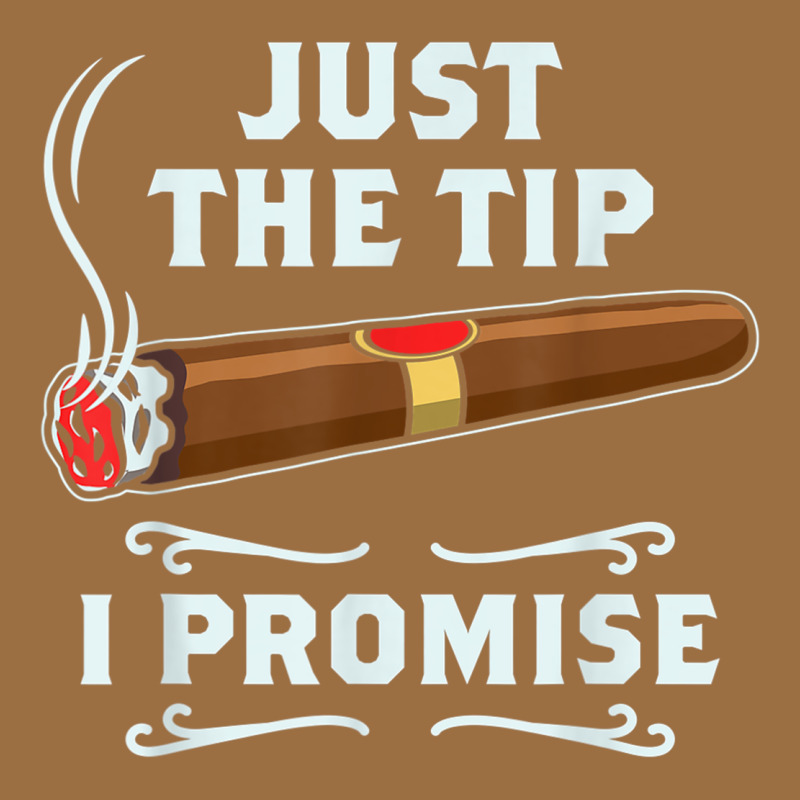 Just The Tip Cigar Smoker Gift Funny Cigar Smoking Vintage Tee by trangStudio | Teevron