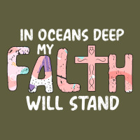 Oceans Deep My Faith Will Stand Vintage Tee | Teevron