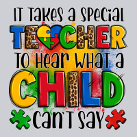 It Takes A Special Teacher To Hear What A Child Can't Say Heavyweight Sweatshirt | Teevron