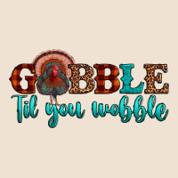 Gobble Til You Wobble Urban Heavy Tee | Teevron