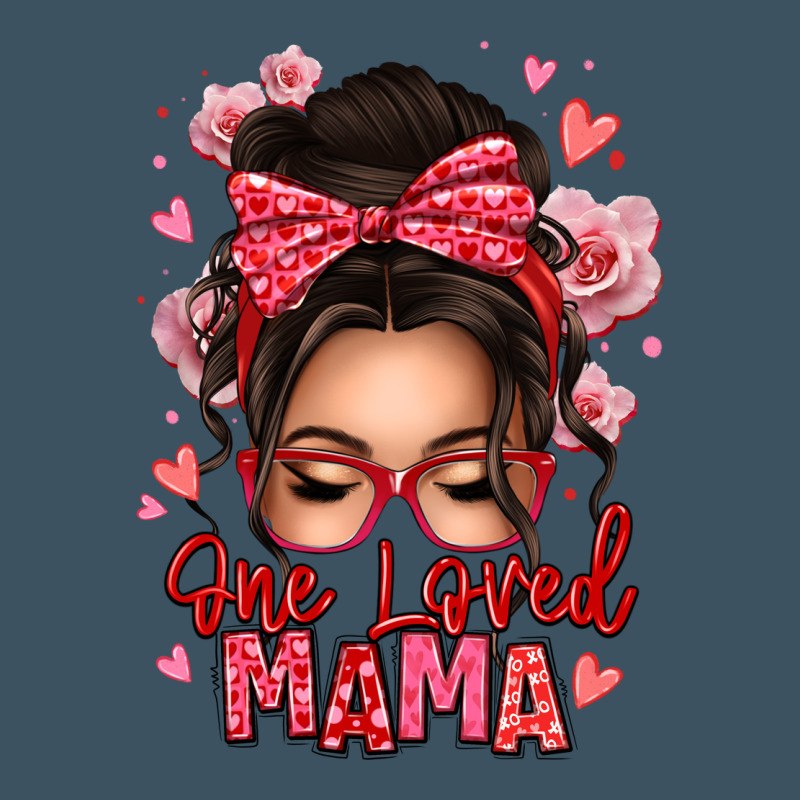 One Loved Mama Messy Bun Urban Heavy Tee by texasbilliewilder | Teevron