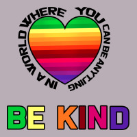 In A World Where You Can Be Anything Be Kind Vintage Tee | Teevron