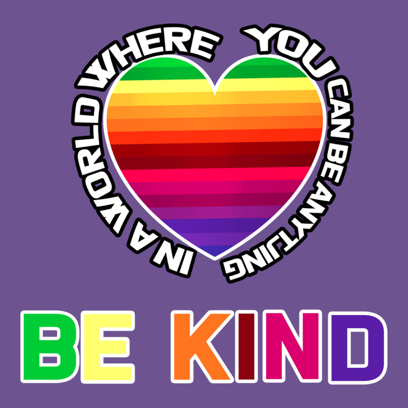 In A World Where You Can Be Anything Be Kind Shirt Vintage Tee by Bettercallsaul | Teevron