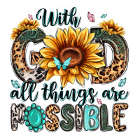 with god all things are possible malias | Teevron