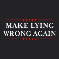 Make Lying Wrong Again   Gift Resist Racism Antitrump Vintage Tee | Teevron