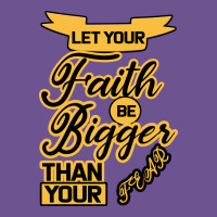 Let Your Faith Be Bigger Than Your Fear Vintage Tee | Teevron