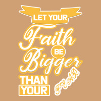 Let Your Faith Be Bigger Than Your Fear Vintage Tee | Teevron