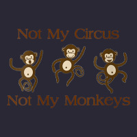 Womens Not My Circus Not My Monkeys Gifts - Funny Political Novelty V- Vintage Tee | Teevron