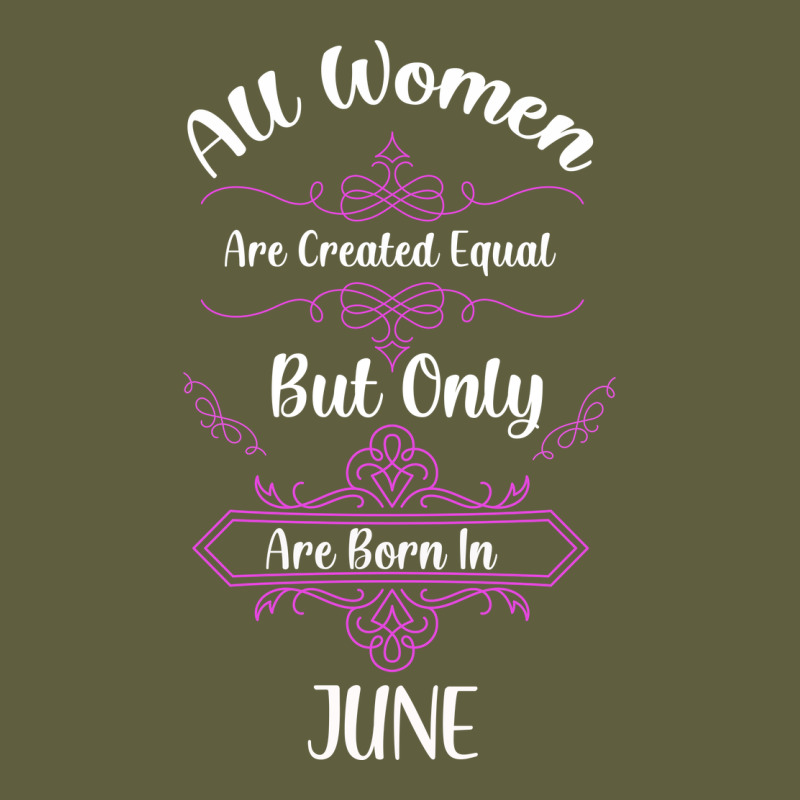 All Women Are Created Equal But Only The Smartest Are Born In June Vintage Tee by Bettercallsaul | Teevron