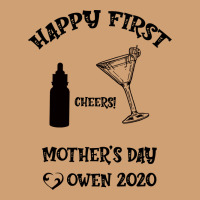 Happy Fırst Cheers Mother's Day Owen 2020 Vintage Tee | Teevron