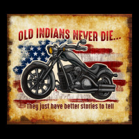 Old Indians Never Die Long Sleeve Tee | Teevron