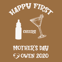 Happy Fırst Cheers Mother's Day Owen 2020 Vintage Tee | Teevron