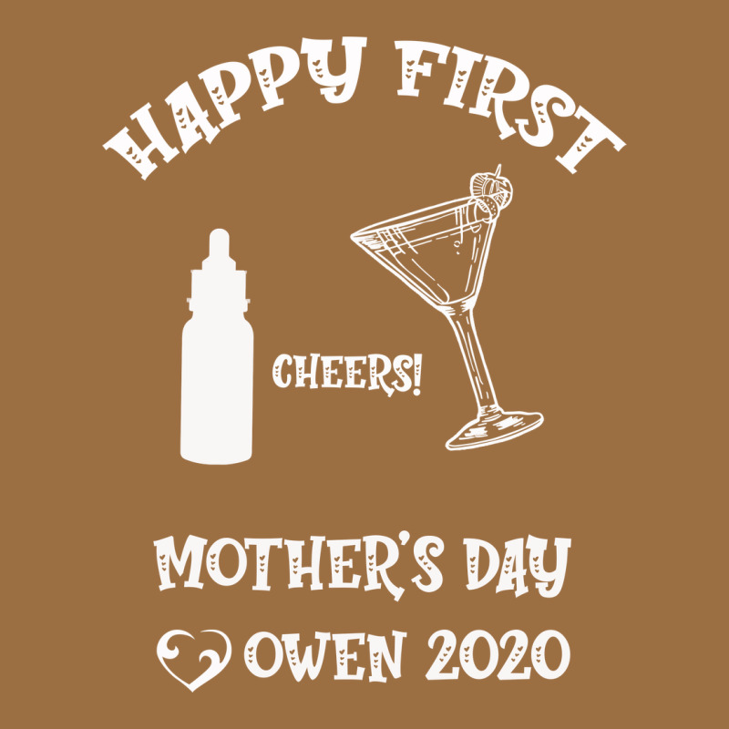 Happy Fırst Cheers Mother's Day Owen 2020 Vintage Tee by Bettercallsaul | Teevron