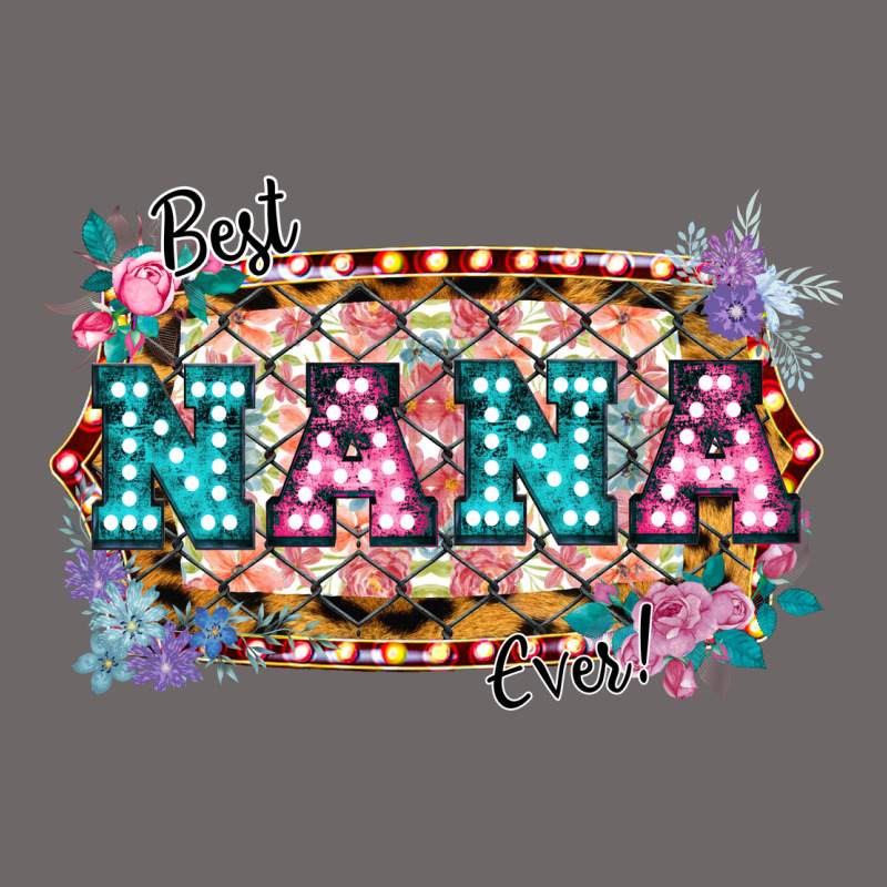 Best Nana Ever! Classic Tee by Bettercallsaul | Teevron