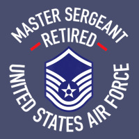 Limited Edition Master Sergeant Retired Air Force Military Retiremen Vintage Tee | Teevron