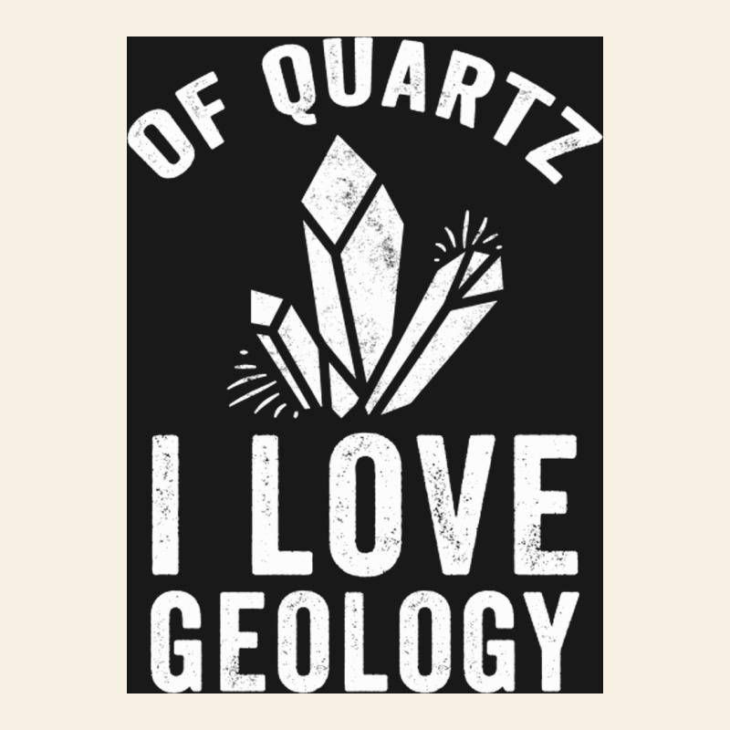Of Quartz I Love Geology Vintage Tee by lanVoArt | Teevron