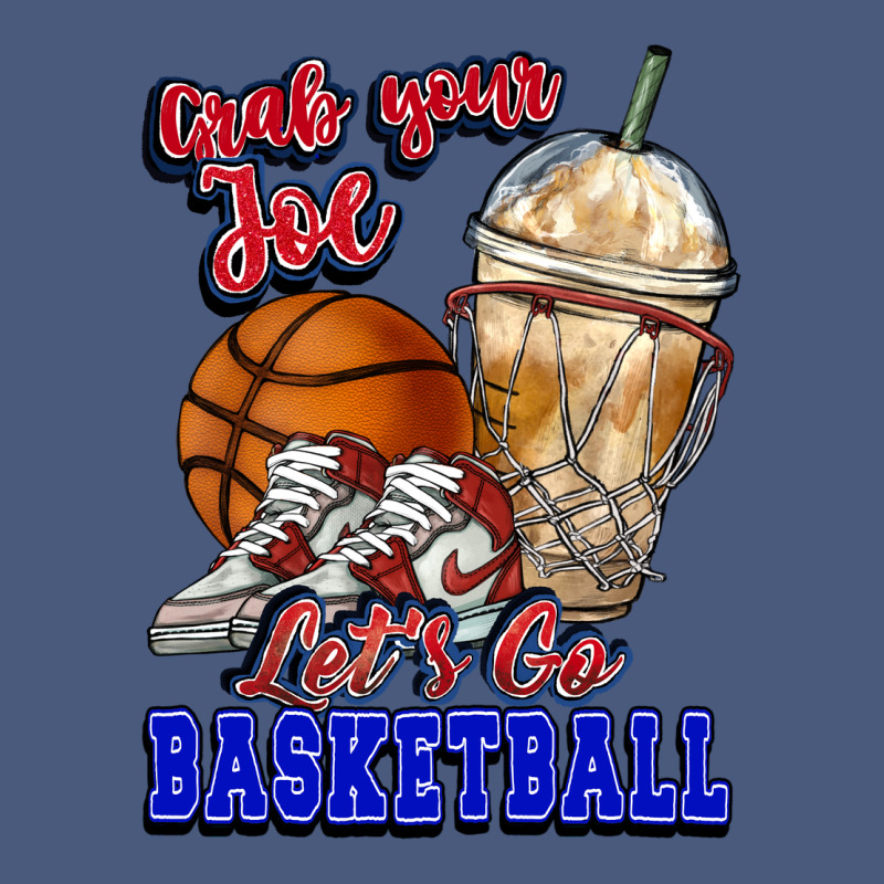 Grab Your Joe Let's Go Basketball Vintage Hoodie by NancyCooperArtShop | Teevron