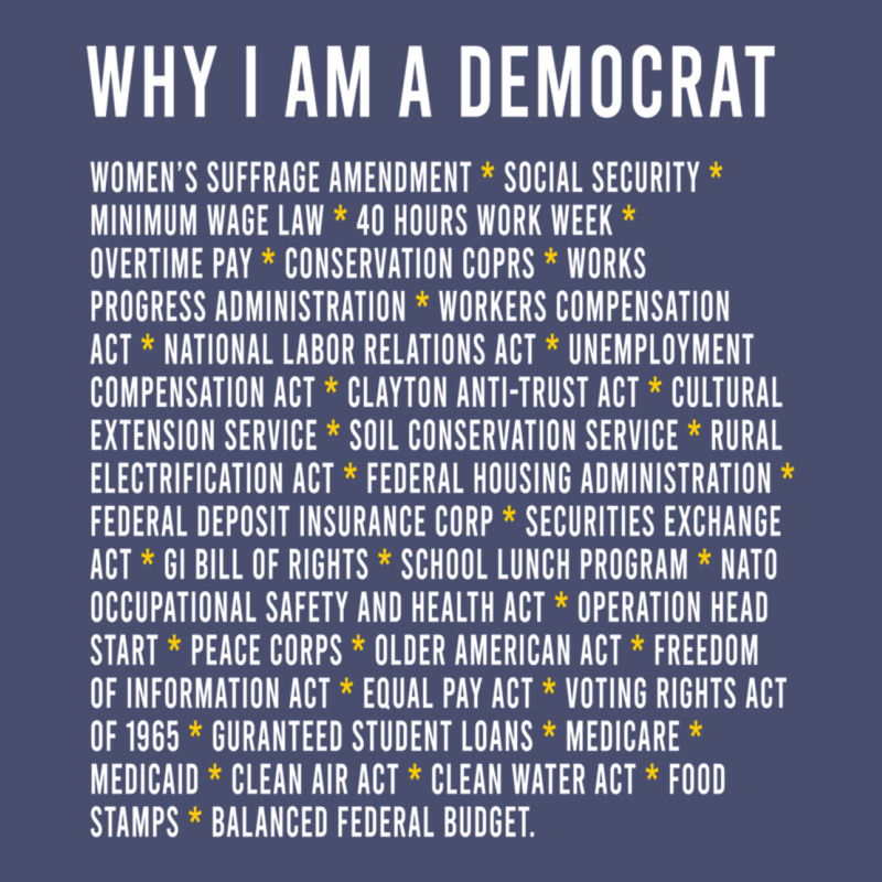 Why I Am A Democrat Cool Political Outfit For Democrats Long Sleeve Vintage Tee by lanVoArt | Teevron