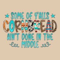 Some Of Y'alls Cornbread Ain't Done In The Middle Heavyweight Sweatshirt | Teevron