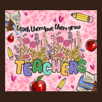 Teachers Teach Them Love Them Grow Heavy Core Tee | Teevron