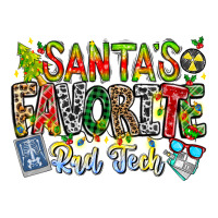 Santa's Favorite Rad Tech | Teevron