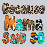Because Mama Said So Heavyweight Sweatshirt | Teevron