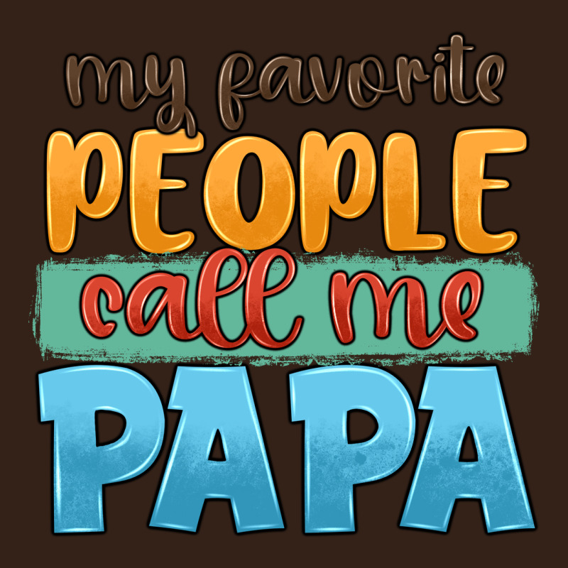 My Favorite People Call Me Papa Heavy Core Tee by JahusDesignShop | Teevron