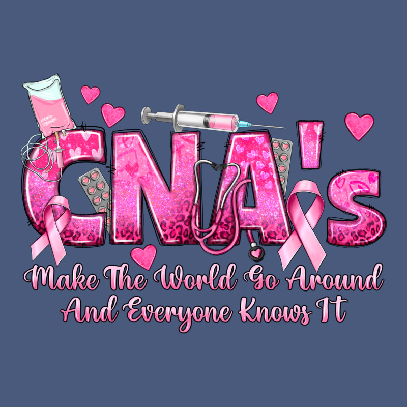 Cna S Make The World Go Around And Everyone Knows Vintage Hoodie by texasbilliewilder | Teevron