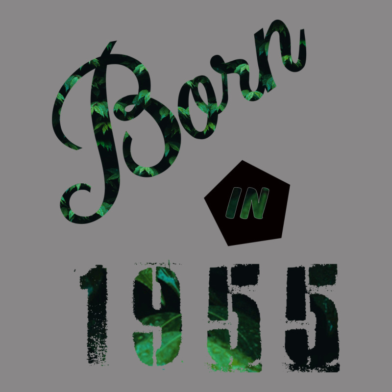 Born In 1955 Vintage Tee by Bettercallsaul | Teevron