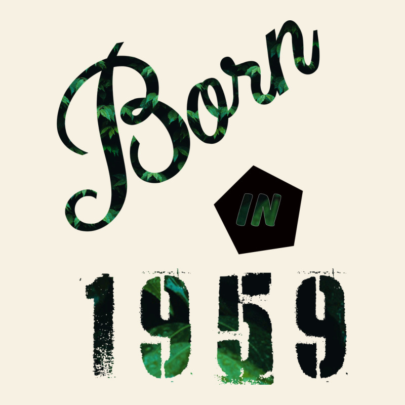Born In 1959 Vintage Tee by Bettercallsaul | Teevron