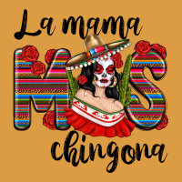 La Mama Mos Chingona Urban Heavy Tee | Teevron