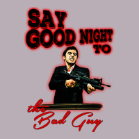 Say Good Night To The Bad Guy Vintage Tee | Teevron