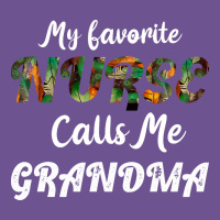 My Favorite Nurse Calls Me Grandma Vintage Tee | Teevron