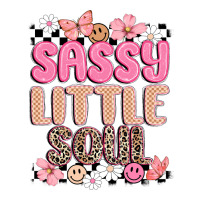 sassy little soul | Teevron