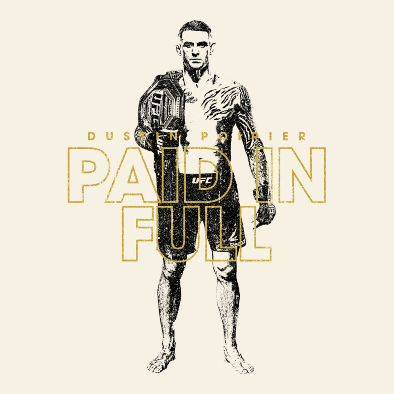 Paid In Full   Dustin Poirier (variant) Vintage Tee by tuanDangUi | Teevron