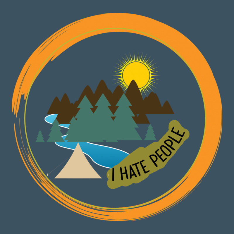 I Hate People Camping Hiking Urban Heavy Tee by Bettercallsaul | Teevron