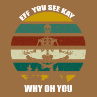 Eff You See Kay Why Oh You Vintage Tee | Teevron